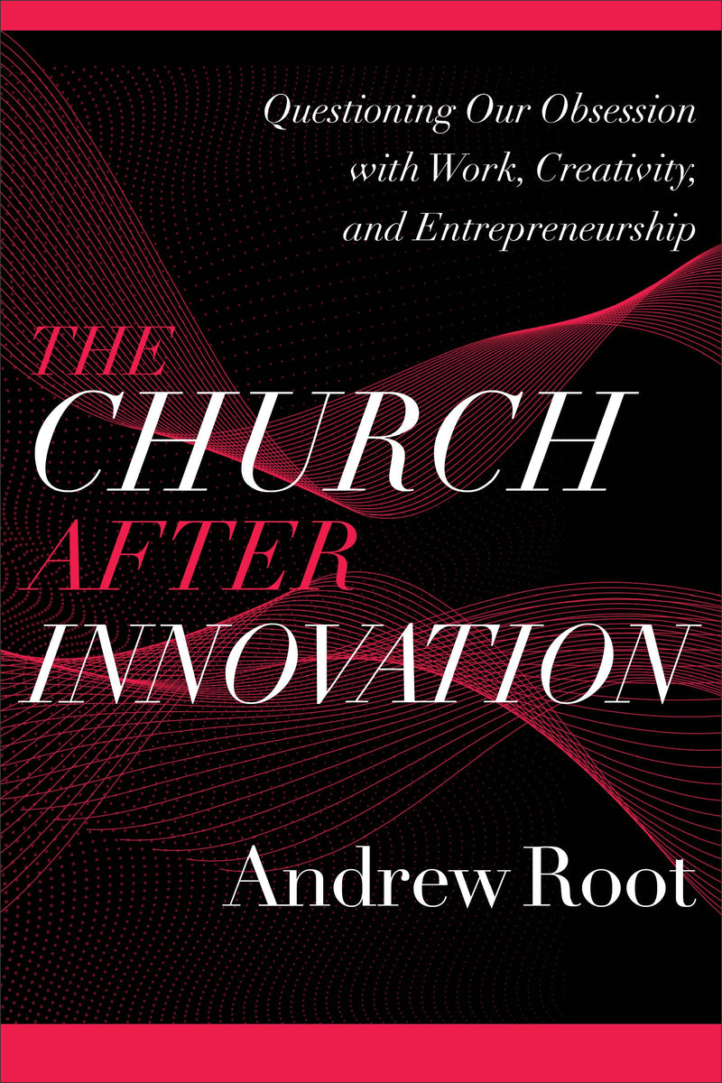 The Church After Innovation