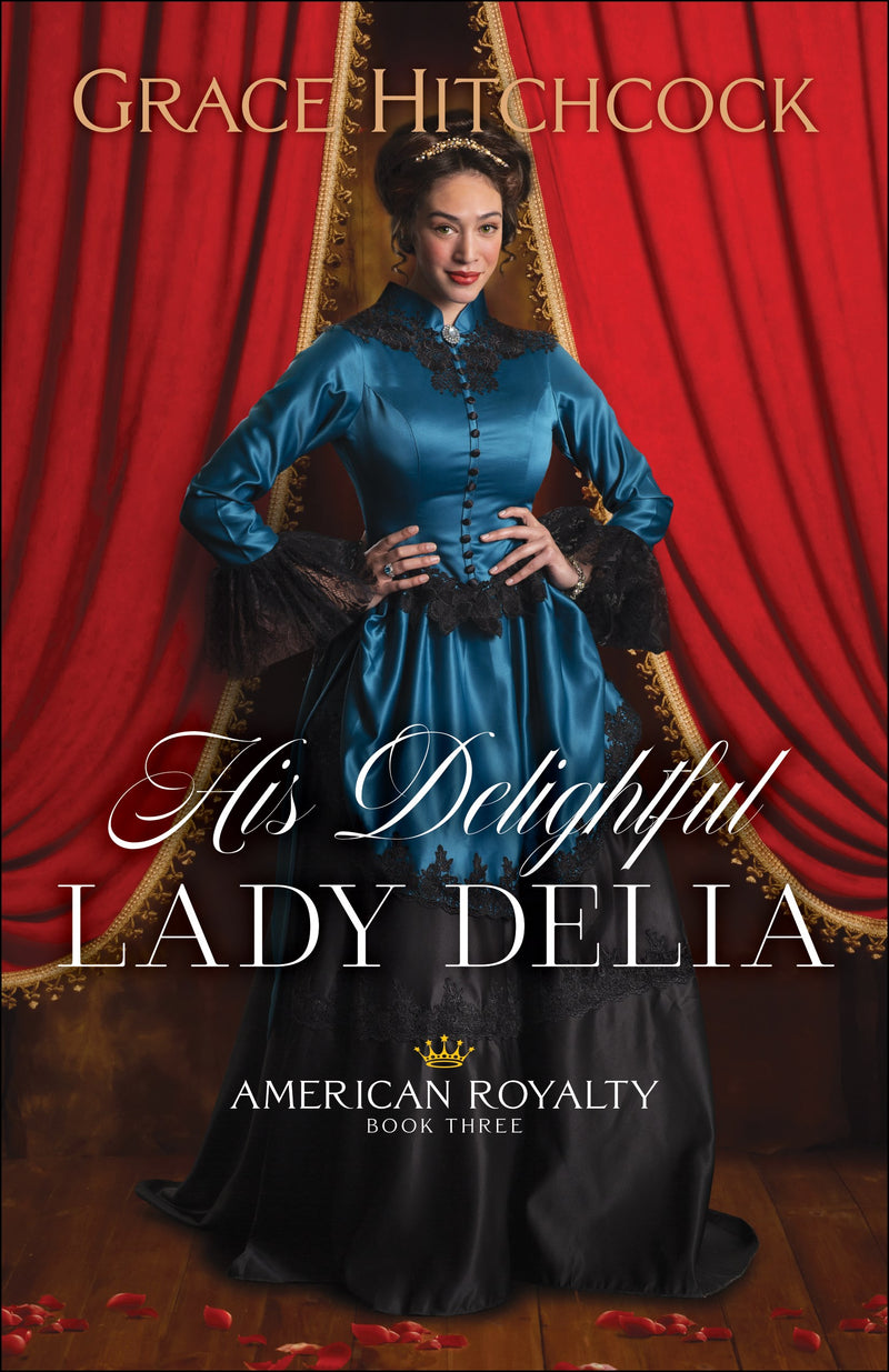 His Delightful Lady Delia (American Royalty