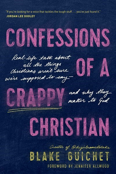 Confessions Of A Crappy Christian