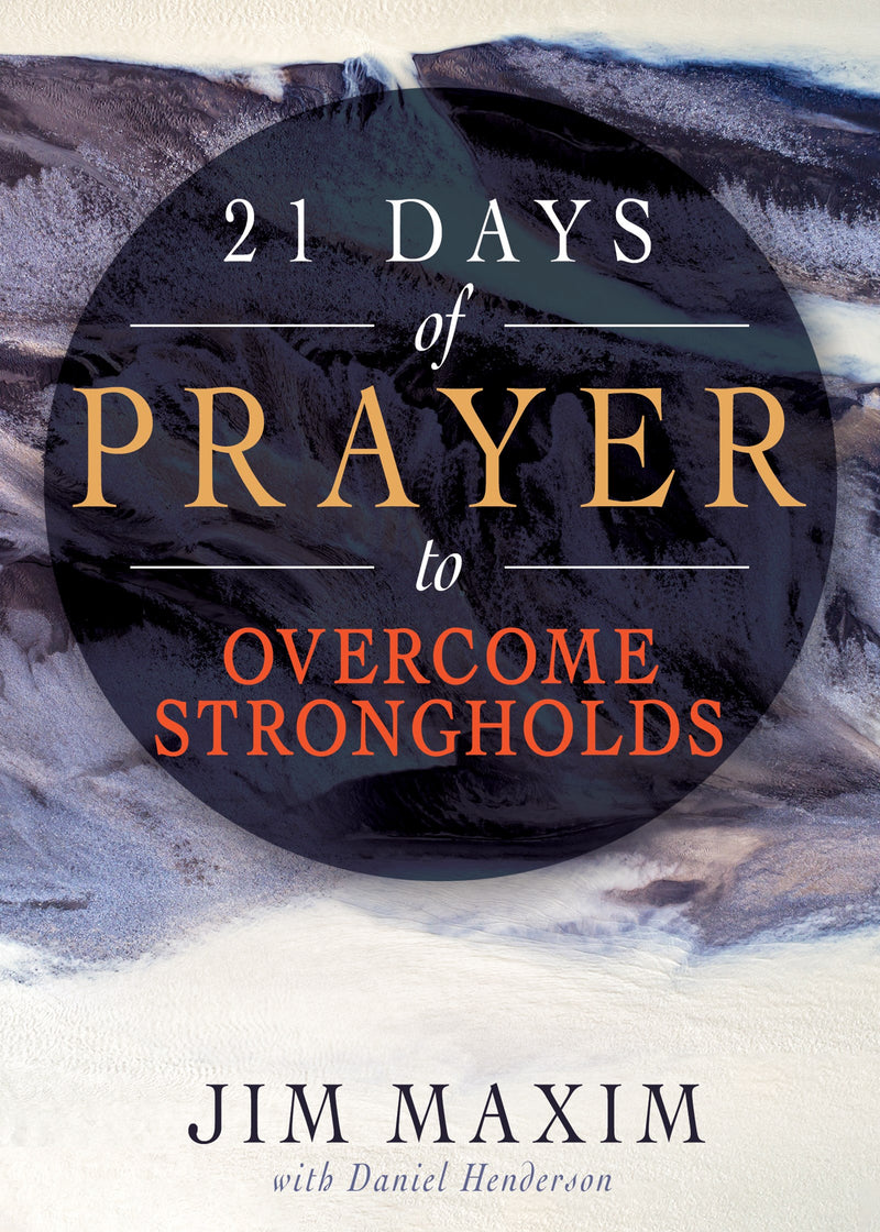 21 Days Of Prayer To Overcome Strongholds