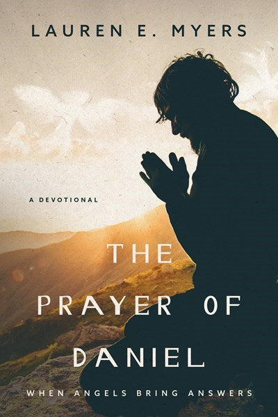 The Prayer Of Daniel