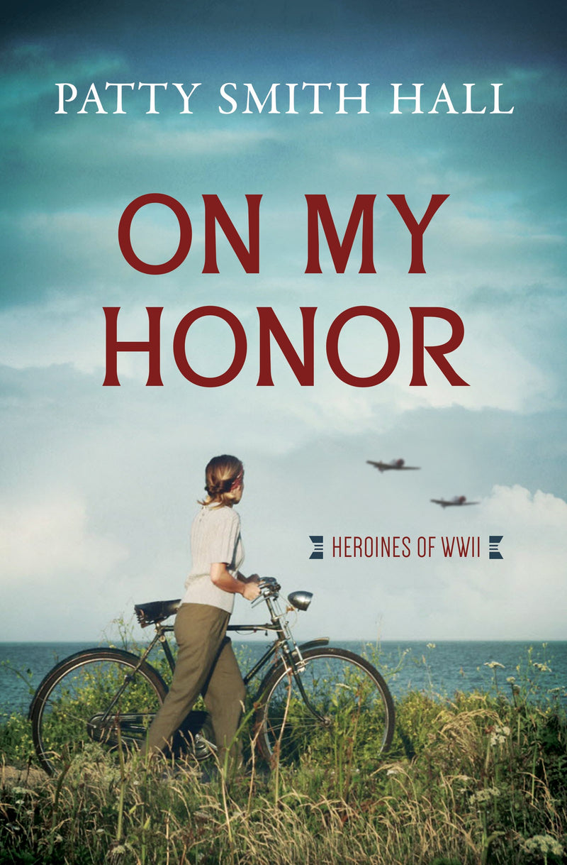 On My Honor (Heroines Of WWII