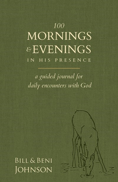 100 Mornings and Evenings in His Presence