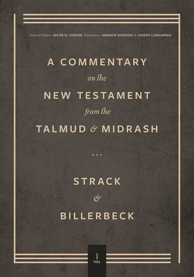 Commentary on the New Testament from the Talmud and Midrash (Feb 2023)