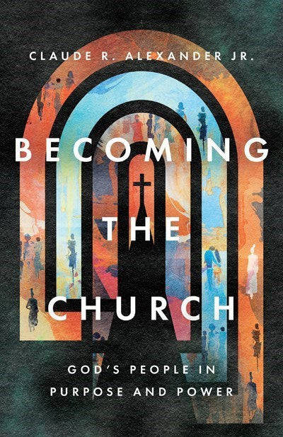 Becoming The Church