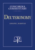 Deuteronomy (Concordia Commentary)