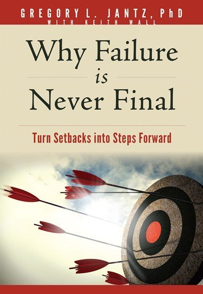 Why Failure Is Never Final