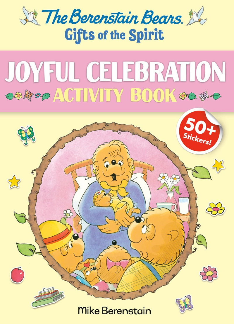 The Berenstain Bears Gifts Of The Spirit Joyful Celebration Activity Book (Berenstain Bears)