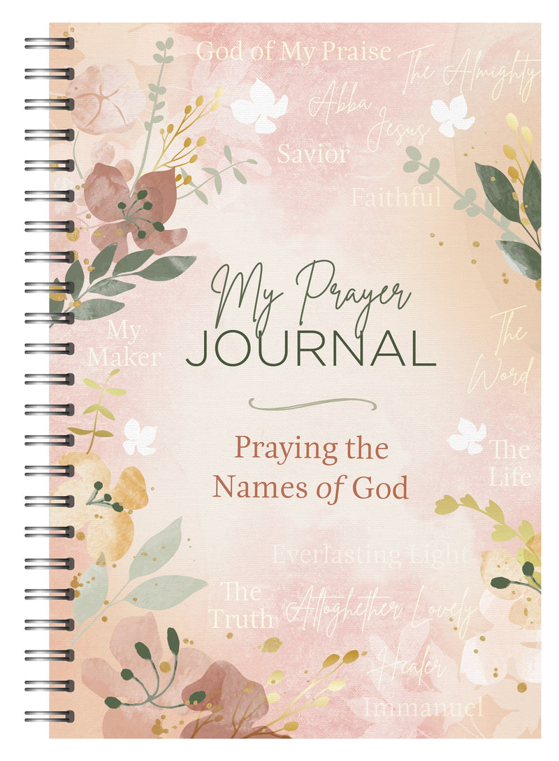 My Prayer Journal: Praying The Names Of God