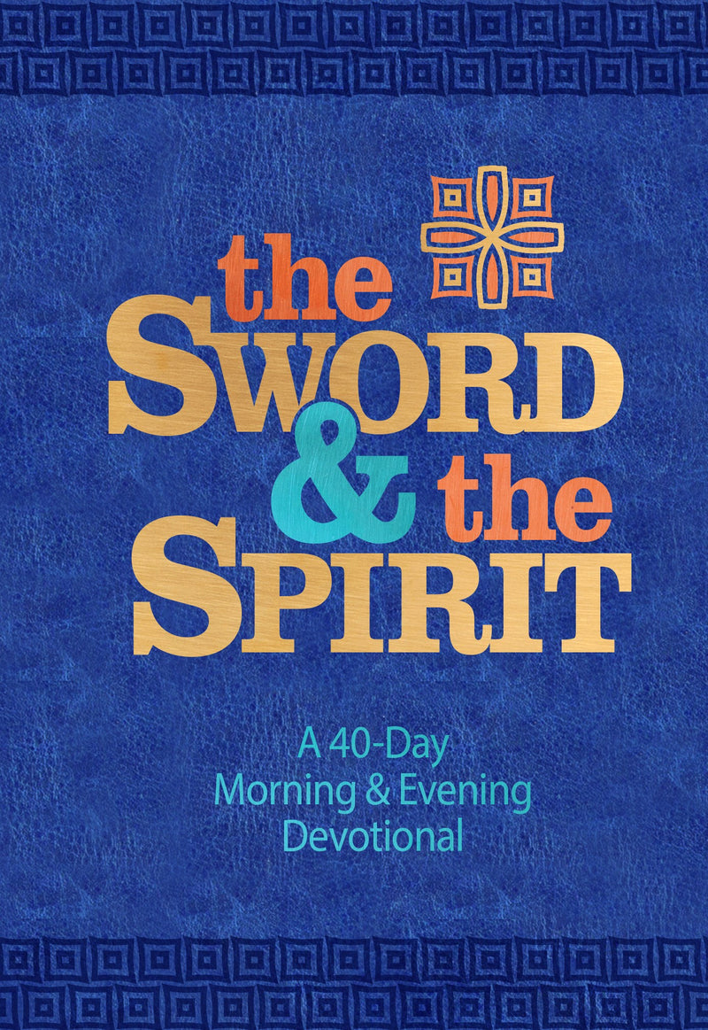 The Sword And The Spirit