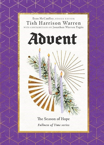 Advent: The Season Of Hope (The Fullness Of Time)