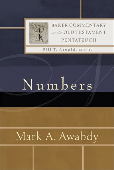 Numbers (Baker Commentary On The Old Testament: Pentateuch)