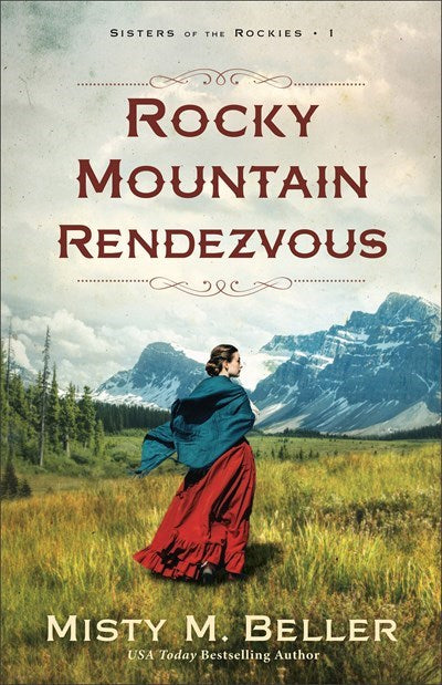 Rocky Mountain Rendezvous (Sisters Of The Rockies