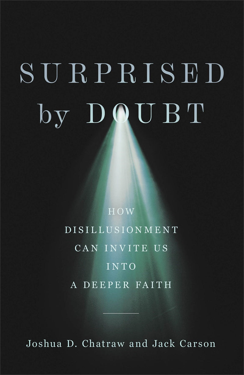 Surprised By Doubt