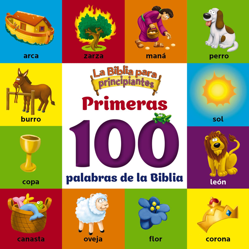 Span-The Beginner's Bible First 100 Words (La Biblia para principiantes  Primeras 100 palabras de la Biblia)