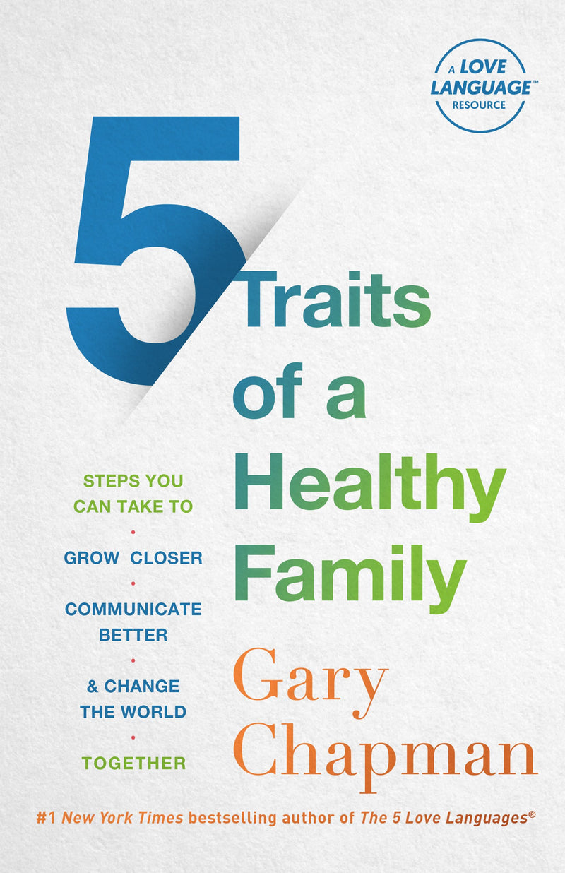 5 Traits Of A Healthy Family