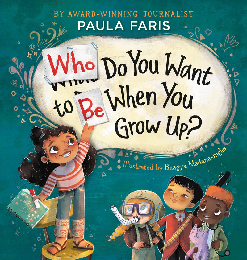 Who Do You Want To Be When You Grow Up?