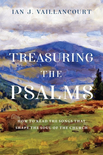 Treasuring The Psalms