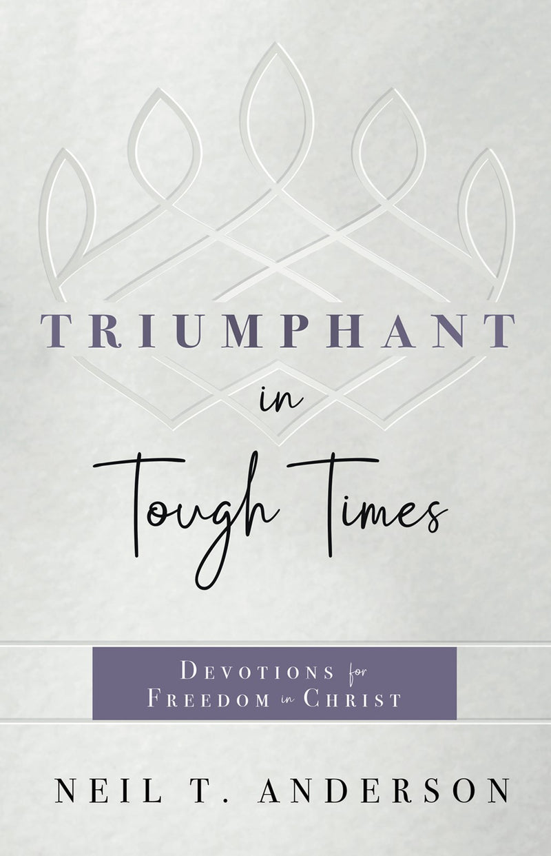 Triumphant In Tough Times