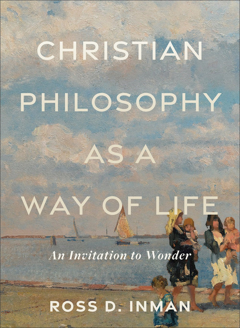 Christian Philosophy As A Way Of Life