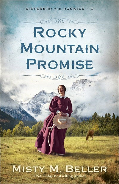 Rocky Mountain Promise (Sisters Of The Rockies