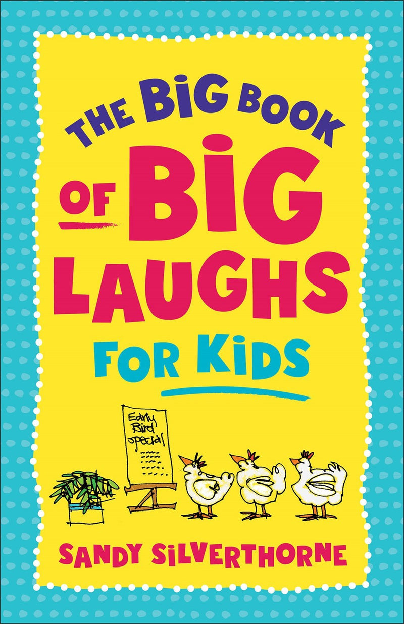 The Big Book Of Big Laughs For Kids