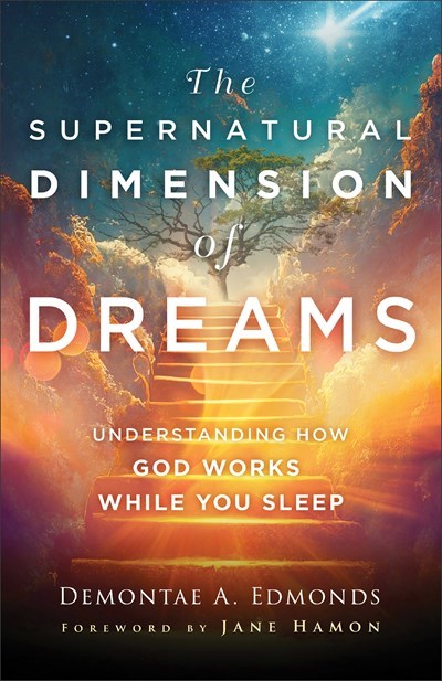 The Supernatural Dimension Of Dreams