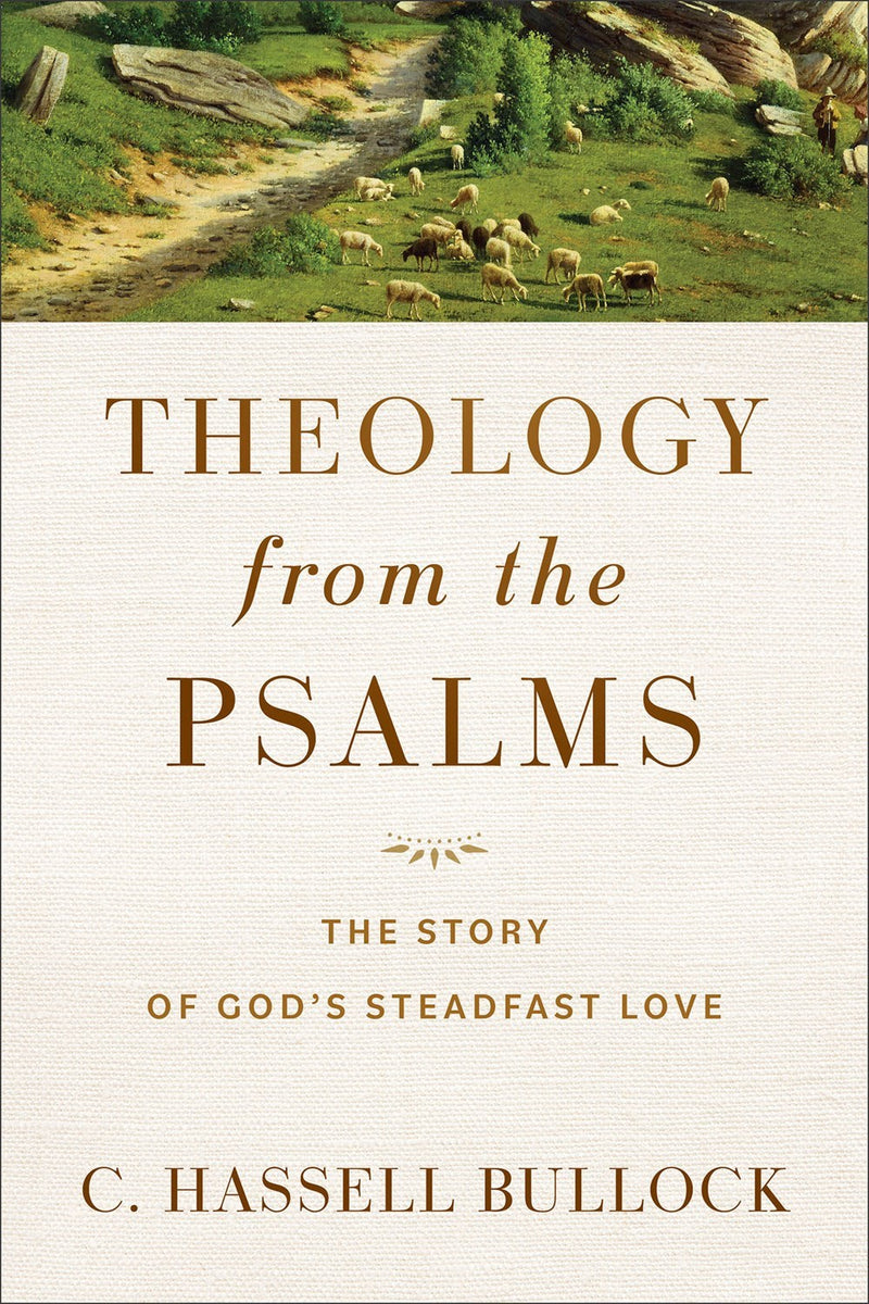 Theology From The Psalms