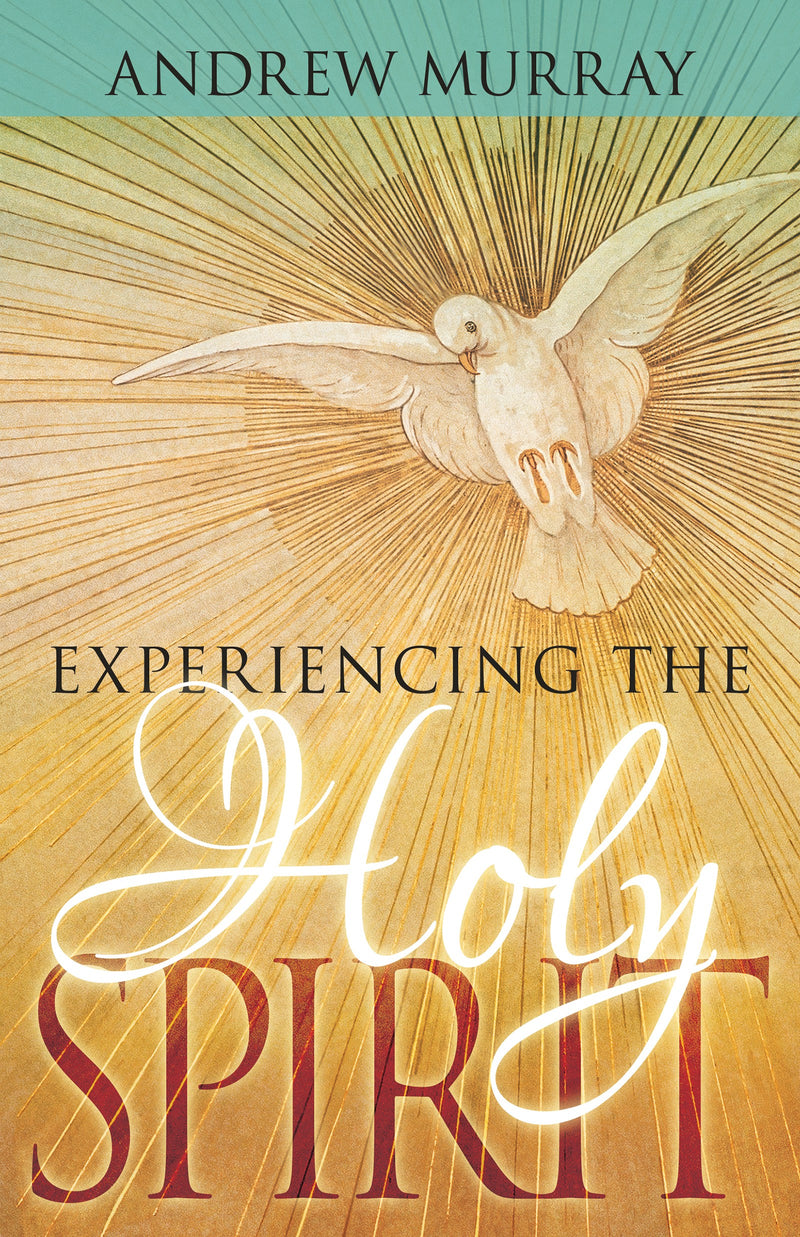 Experiencing The Holy Spirit