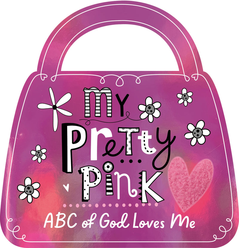 My Pretty Pink ABC Of God Loves Me