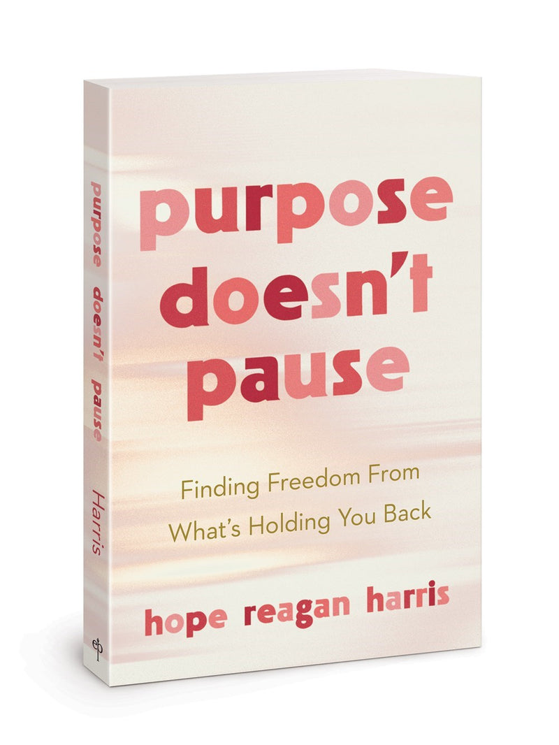 Purpose Doesn't Pause