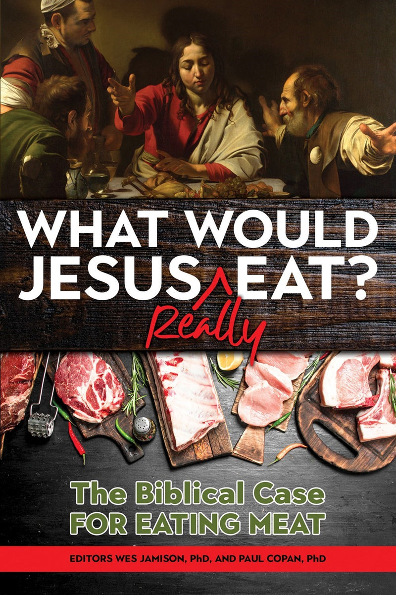 What Would Jesus Really Eat?       