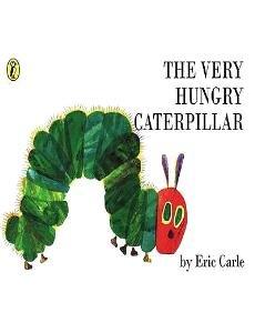 The Very Hungry Caterpill