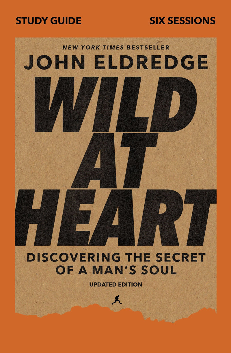 Wild At Heart Study Guide (Updated Edition)