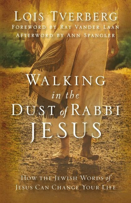 Walking In The Dust Of Rabbi Jesus-Softcover