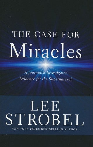 The Case For Miracles-Softcover