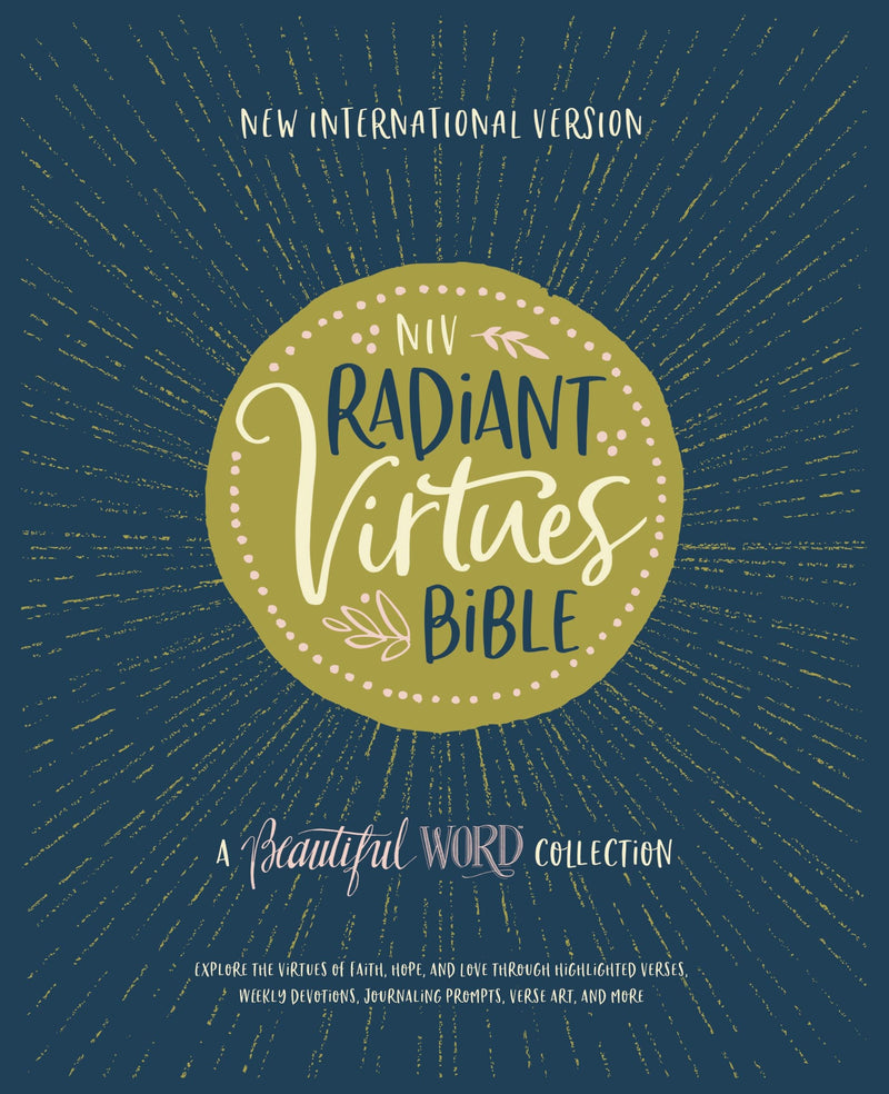 NIV Radiant Virtues Bible: A Beautiful Word Collection (Comfort Print)-Hardcover