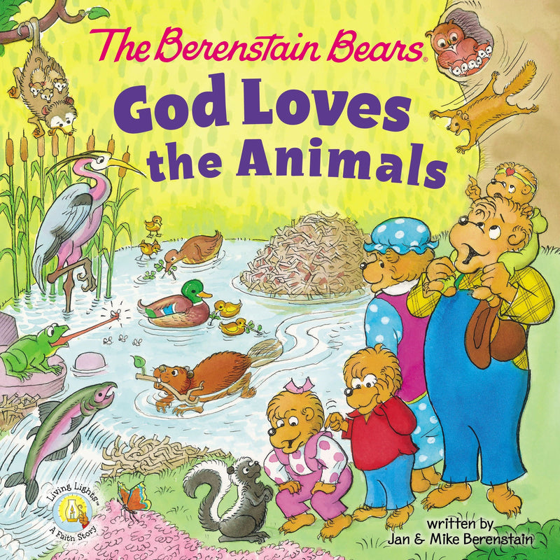 The Berenstain Bears God Loves The Animals (Living Lights)