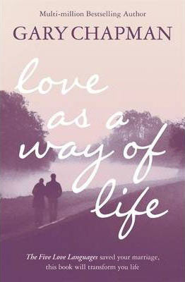 The Love As A Way Of Life