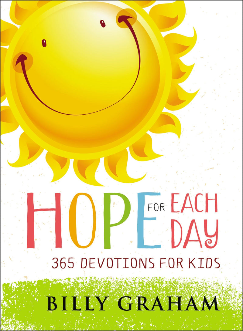 Hope For Each Day: 365 Devotions For Kids