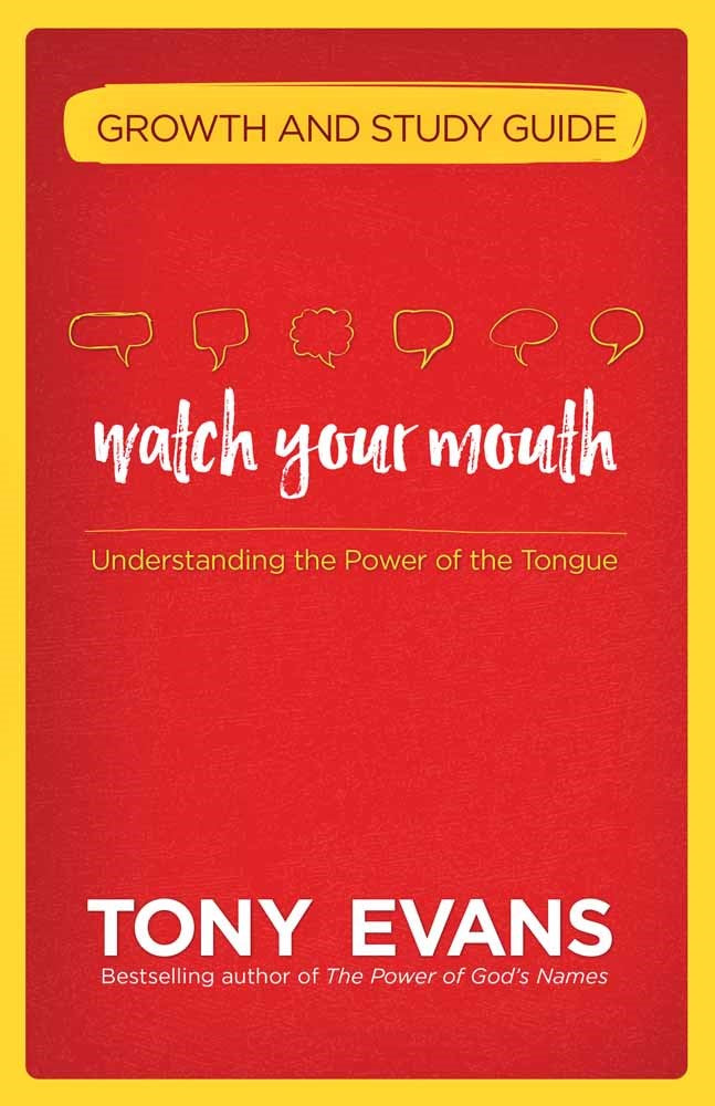 Watch Your Mouth Growth And Study Guide 