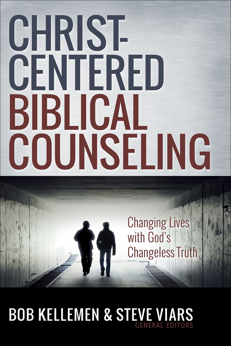 Christ-Centered Biblical Counseling