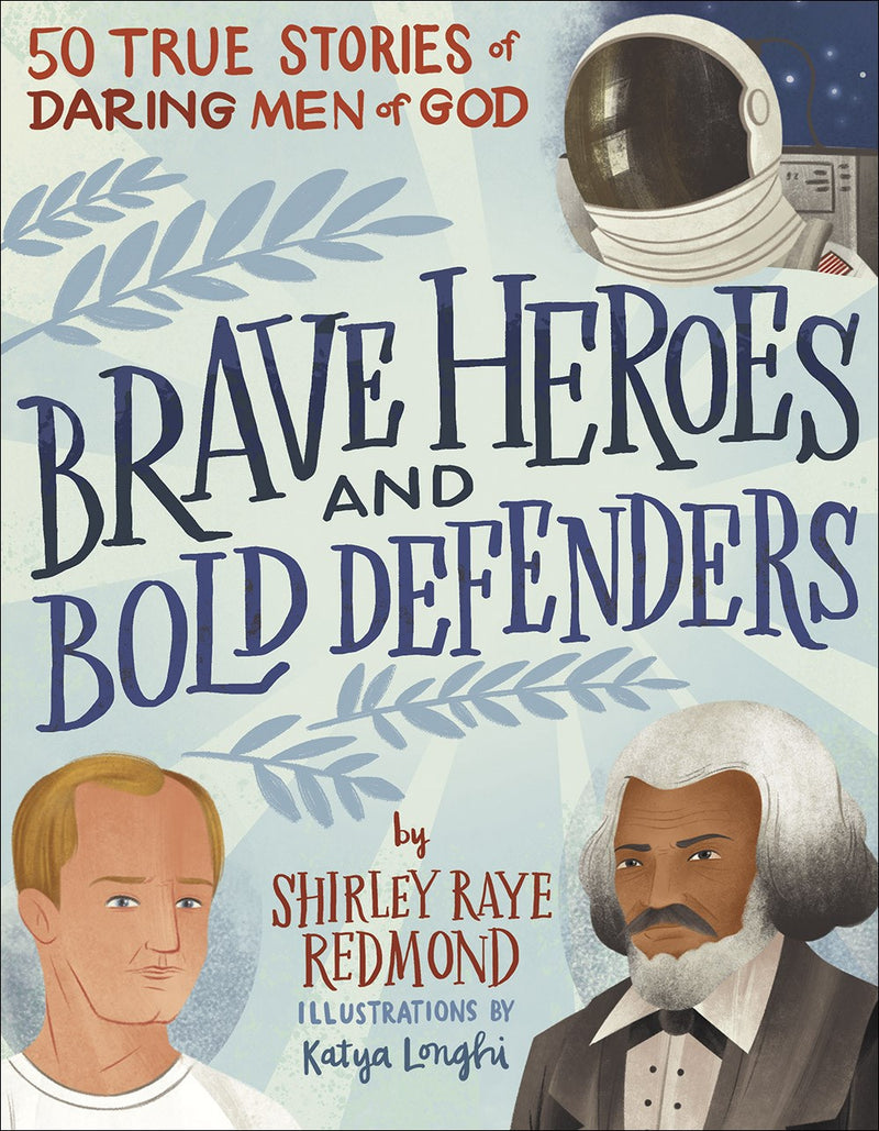 Brave Heroes And Bold Defenders