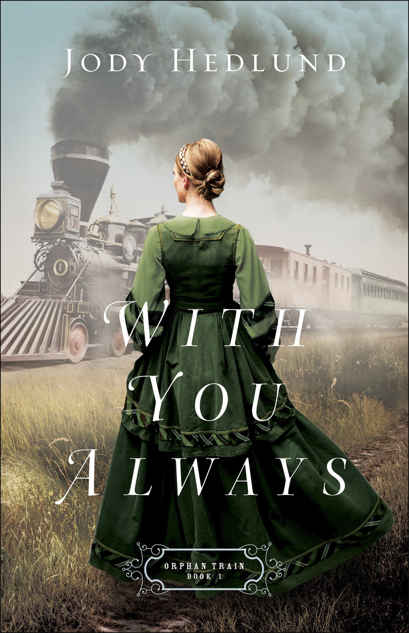 With You Always (Orphan Train