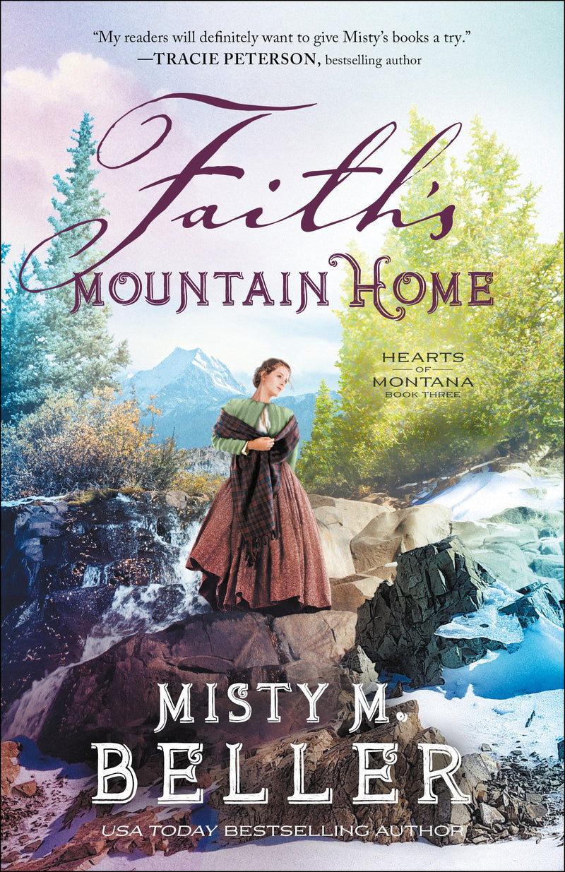 Faith's Mountain Home (Hearts Of Montana