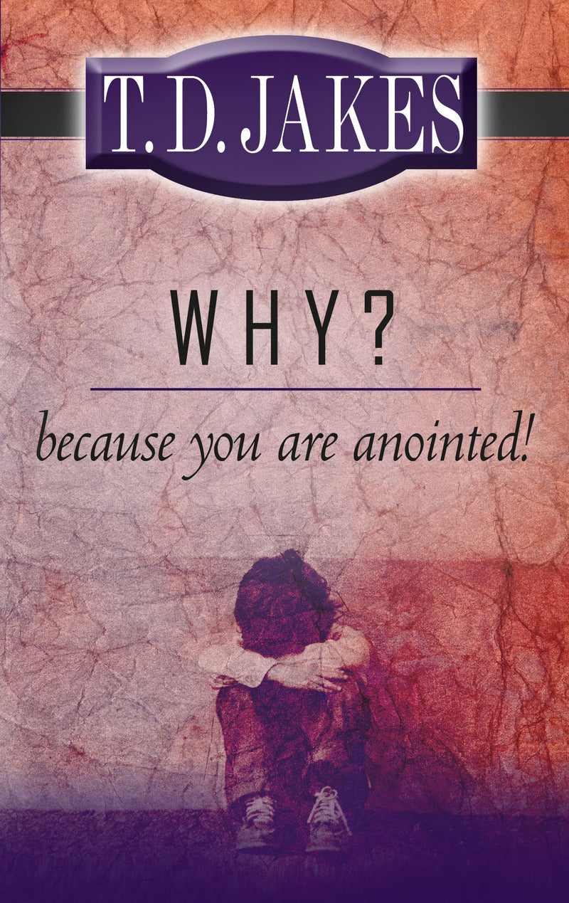 Why? Because Youre Anointed