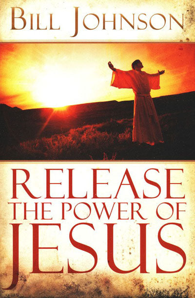 Release The Power Of Jesus