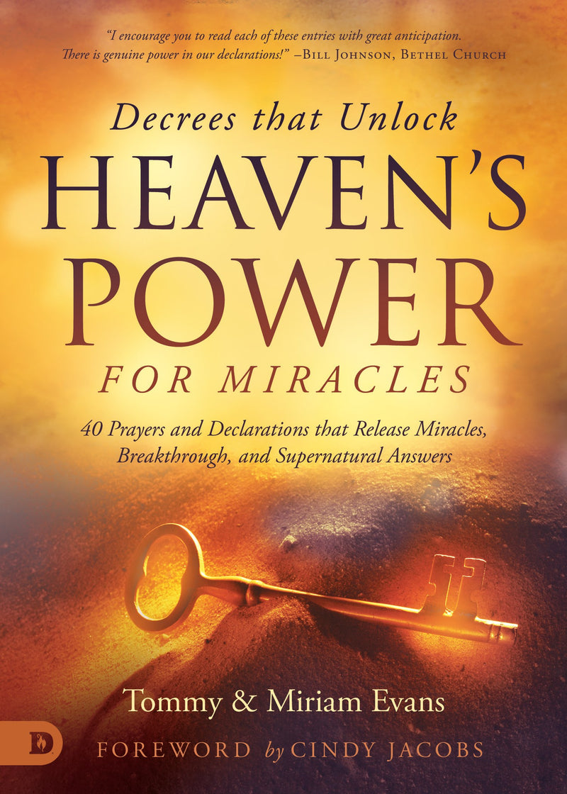 Decrees that Unlock Heaven's Power