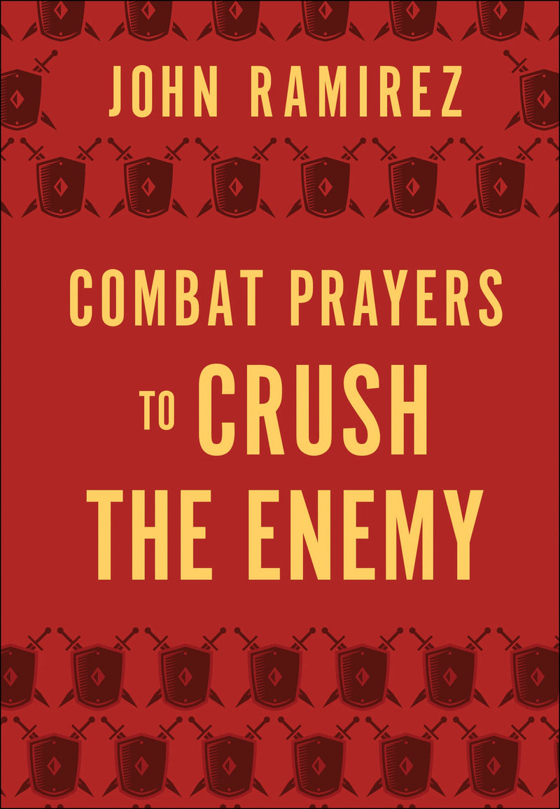 Combat Prayers To Crush The Enemy