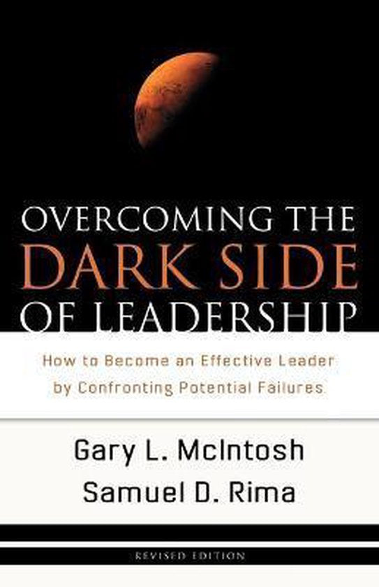 Overcoming The Dark Side Of Leadership